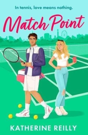 MATCH POINT | 9781035911660 | REILLY KATHERIN