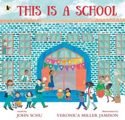THIS IS A SCHOOL | 9781529524314 | SCHU AND MILLER JAMISON