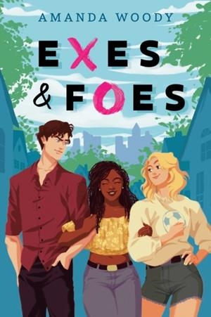 EXES AND FOES | 9780593403143 | AMANDA WOODY