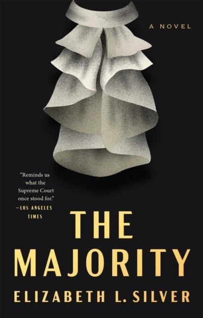 THE MAJORITY | 9780593331095 | ELIZABETH L SILVER