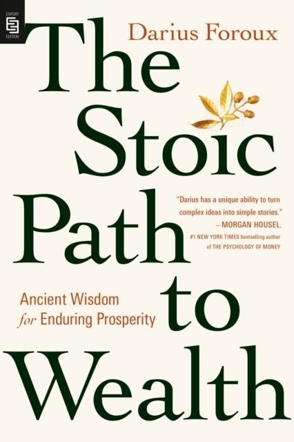 THE STOIC PATH TO WEALTH | 9780593852255 | DARIUS FOROUX