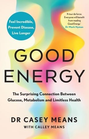 GOOD ENERGY | 9780008604288 | DR. CASEY MEANS, CALLEY MEANS