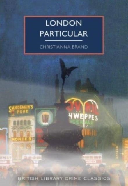 LONDON PARTICULAR | 9780712355407 | CHRISTIANNA BRAND 