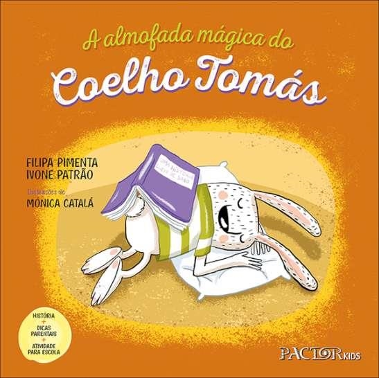 A ALMOFADA MAGICA DO COELHO TOMAS | 9789896931247