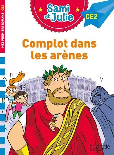COMPLOT DANS LES ARENES | 9782017219965