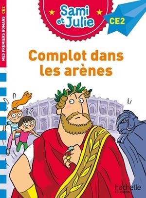 COMPLOT DANS LES ARENES | 9782017219965