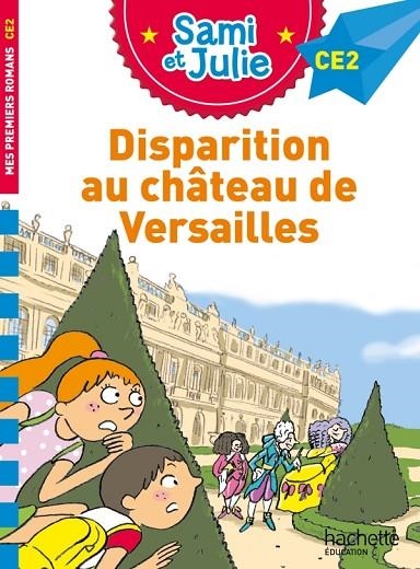 DISPARITION AU CHATEAU DE VERSAILLES | 9782017183679