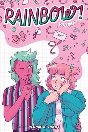 RAINBOW! VOLUME 1 (ORIGINAL GRAPHIC NOVEL) | 9781339011233 | SUNNY AND GLOOMY