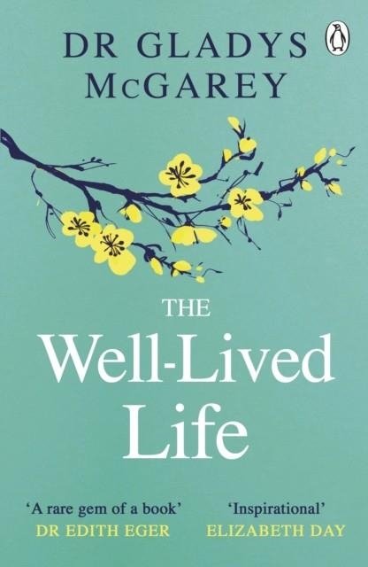THE WELL-LIVED LIFE : | 9780241613030 | DR GLADYS MCGAREY 
