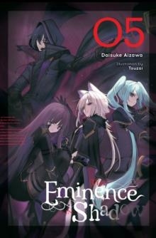 THE EMINENCE IN SHADOW, VOL. 5 (LIGHT NOVEL) | 9781975375256 | DAISUKE AIZAWA