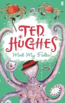 MEET MY FOLKS! | 9780571280636 | TED HUGHES