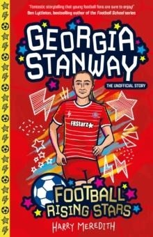 FOOTBALL RISING STARS: GEORGIA STANWAY | 9781802631531 | HARRY MEREDITH