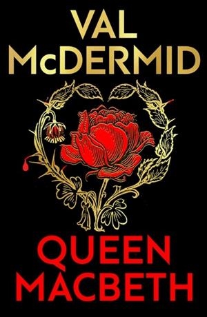 QUEEN MACBETH : DARKLAND TALES | 9781846976759 | VAL MCDERMID