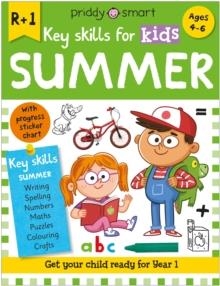 KEY SKILLS FOR KIDS SUMMER AGES 4-6 | 9781838993917 | ROGER PRIDDY