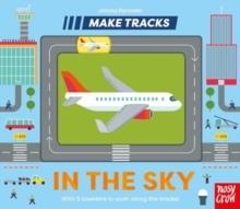 MAKE TRACKS: IN THE SKY | 9781805130574 | KRISTIN ATHERTON