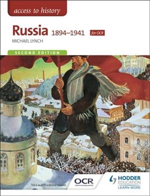 ACCESS TO HISTORY: RUSSIA 1894-1941 FOR OCR SECOND EDITION | 9781471838316 |  MICHAEL LYNCH 