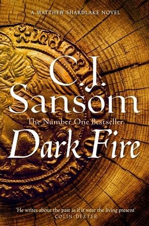 DARK FIRE | 9781035012305 | C J SANSOM