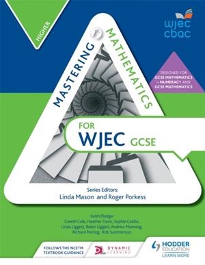 MASTERING MATHEMATICS FOR WJEC GCSE: HIGHER | 9781471856525