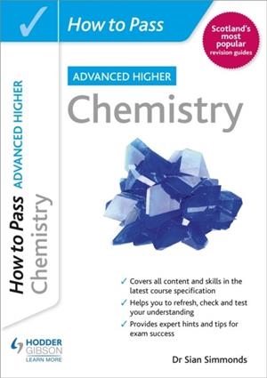 HOW TO PASS ADVANCED HIGHER CHEMISTRY | 9781398312203