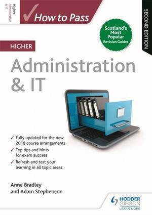 HOW TO PASS HIGHER ADMINISTRATION & IT, SECOND EDITION | 9781510452237