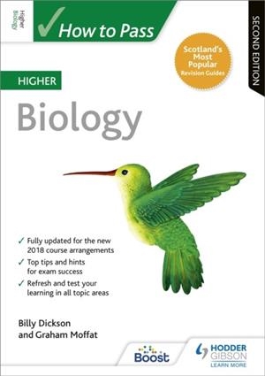 HOW TO PASS HIGHER BIOLOGY, SECOND EDITION | 9781510452220