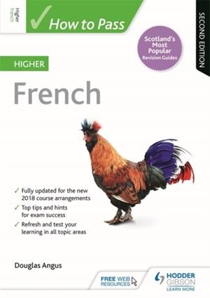 HOW TO PASS HIGHER FRENCH, SECOND EDITION | 9781510452466
