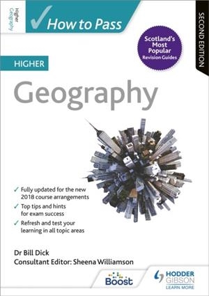 HOW TO PASS HIGHER GEOGRAPHY, SECOND EDITION | 9781510452411