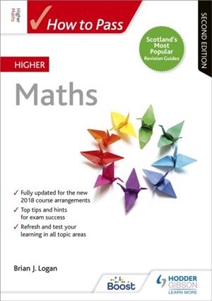 HOW TO PASS HIGHER MATHS, SECOND EDITION | 9781510452275
