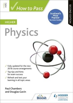 HOW TO PASS HIGHER PHYSICS, SECOND EDITION | 9781510452367