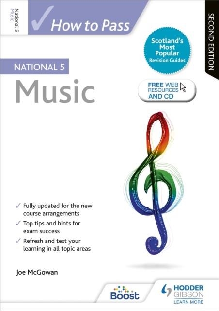 HOW TO PASS NATIONAL 5 MUSIC, SECOND EDITION | 9781510421042