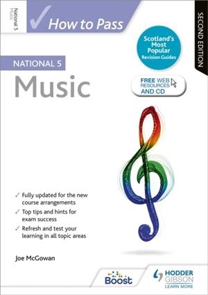 HOW TO PASS NATIONAL 5 MUSIC, SECOND EDITION | 9781510421042