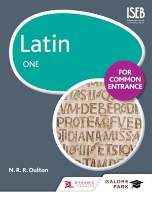 LATIN FOR COMMON ENTRANCE ONE | 9781471867378