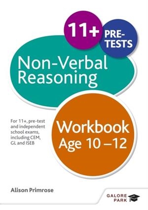 NON-VERBAL REASONING WORKBOOK AGE 10-12 | 9781471849367