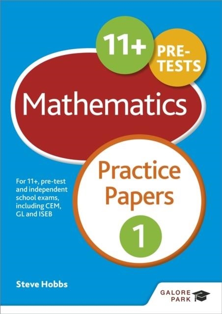 11+ MATHS PRACTICE PAPERS 1 | 9781471849268