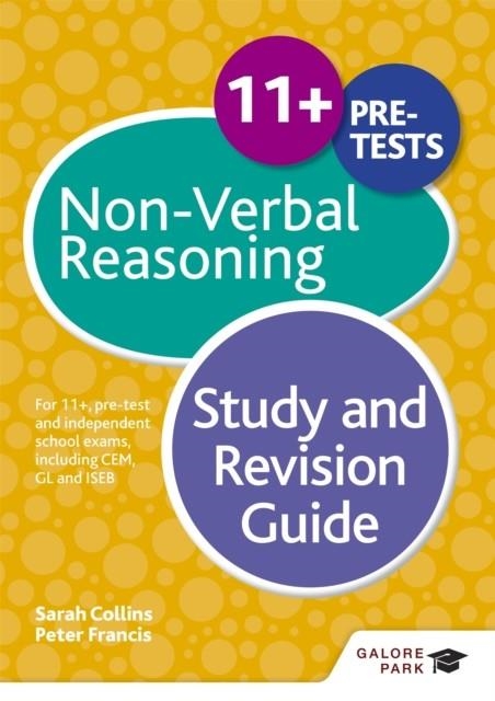 11+ NON-VERBAL REASONING STUDY AND REVISION GUIDE | 9781471849251