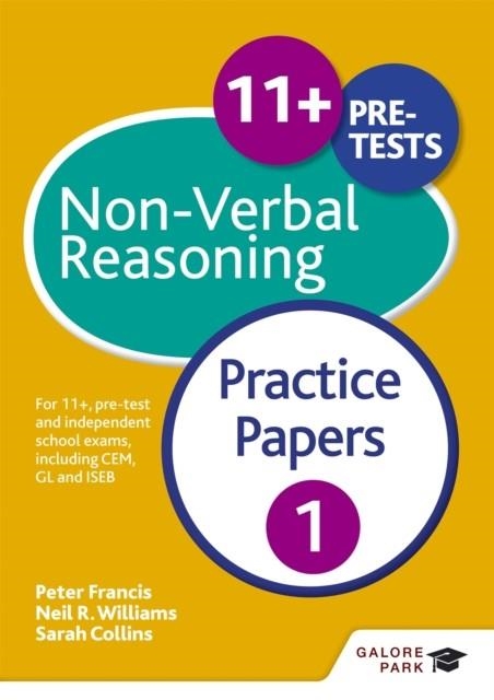 11+ NON-VERBAL REASONING PRACTICE PAPERS 1 | 9781471849305