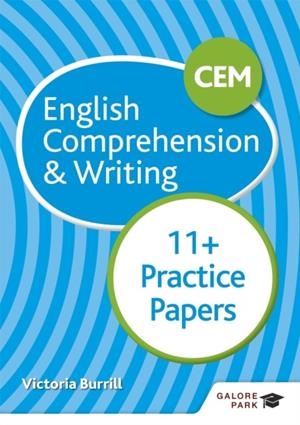 CEM 11+ ENGLISH COMPREHENSION & WRITING PRACTICE PAPERS | 9781510449725