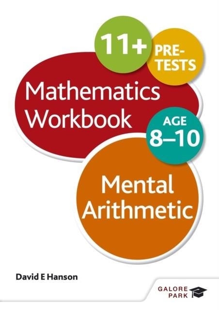MENTAL ARITHMETIC WORKBOOK AGE 8-10 | 9781471829505