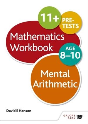 MENTAL ARITHMETIC WORKBOOK AGE 8-10 | 9781471829505