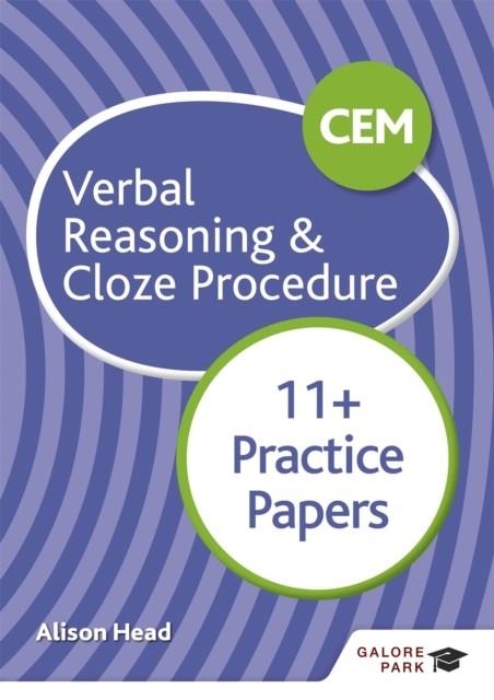 CEM 11+ VERBAL REASONING & CLOZE PROCEDURE PRACTICE PAPERS | 9781510449732