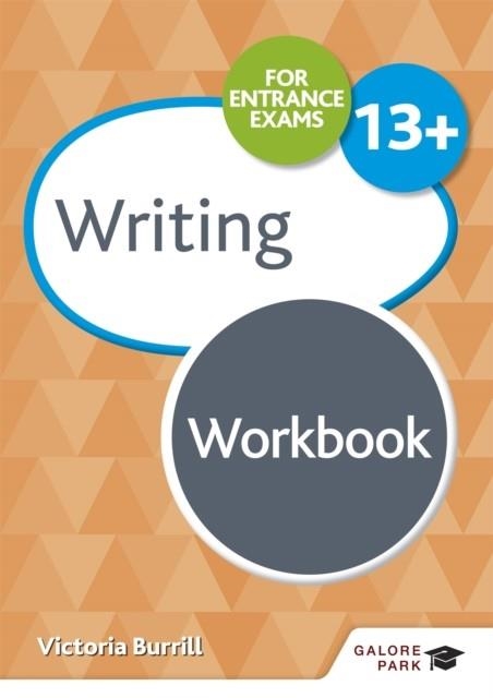 WRITING FOR COMMON ENTRANCE 13+ WORKBOOK | 9781510429802