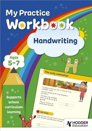 MY PRACTICE WORKBOOK HANDWRITING AGES 5-7 | 9781398388864