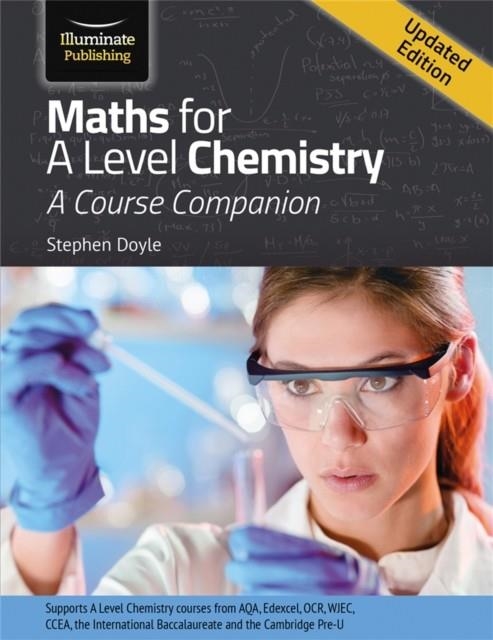 MATHS FOR A  LEVEL CHEMISTRY | 9781908682901