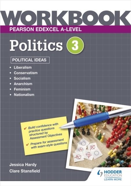 PEARSON EDEXCEL A-LEVEL POLITICS WORKBOOK 3: POLITICAL IDEAS | 9781398332461