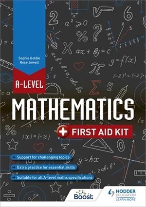 A LEVEL MATHEMATICS: FIRST AID KIT-DIGITAL | 9781398360570