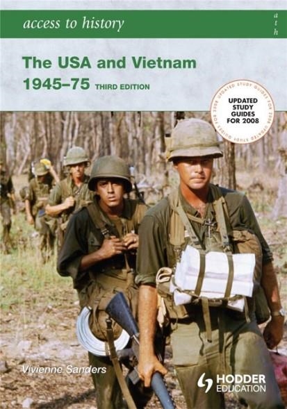 ACCESS TO HISTORY: THE USA AND VIETNAM 1945-75 3RD EDITION | 9780340929308