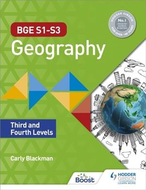 BGE S1–S3 GEOGRAPHY: THIRD AND FOURTH LEVELS | 9781510469419