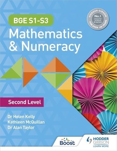 BGE S1–S3 MATHEMATICS & NUMERACY: SECOND LEVEL-DIGITAL | 9781398351417