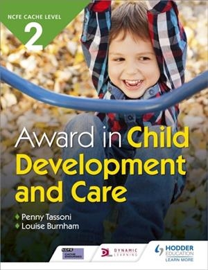 CACHE LEVEL 2 AWARD IN CHILD DEVELOPMENT AND CARE | 9781510416529