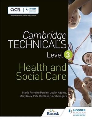 CAMBRIDGE TECHNICALS LEVEL 3 HEALTH AND SOCIAL CARE-DIGITAL | 9781398355538